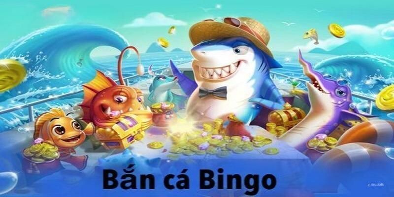 Bắn cá bingo là siêu phẩm game giải trí hot nhất 69VN